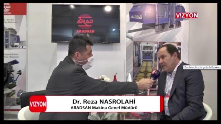 مصاحبه جناب دکتر رضا نصرالهی مدیر عامل شرکت پارسیان ماشین سازان (آرادسان ترکیه) با شبکه تلویزیون VIZYON ترکیه